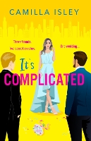 Book Cover for It's Complicated by Camilla Isley