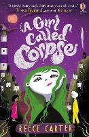 Book Cover for A Girl Called Corpse by Reece Carter