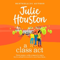 Book Cover for A Class Act by Julie Houston