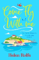 Book Cover for Come Fly With Me by Helen Rolfe
