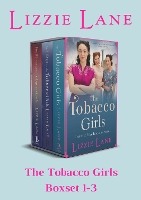 Book Cover for The Tobacco Girls Series Books 1-3 by Lizzie Lane