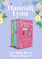 Book Cover for The Holly Berry Sweet Shop 1-3 by Hannah Lynn