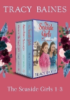 Book Cover for The Seaside Girls 1-3 by Tracy Baines