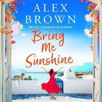 Book Cover for Bring Me Sunshine by Alex Brown