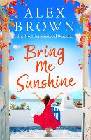 Book Cover for Bring Me Sunshine by Alex Brown