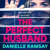Book Cover for The Perfect Husband by Danielle Ramsay