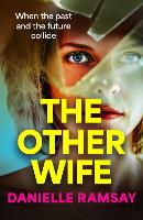 Book Cover for The Other Wife by Danielle Ramsay