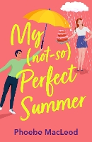 Book Cover for My Not So Perfect Summer by Phoebe MacLeod