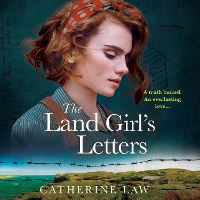 Book Cover for The Land Girl's Letters by Catherine Law