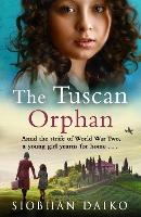 Book Cover for The Tuscan Orphan by Siobhan Daiko