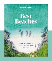 Book Cover for Lonely Planet Best Beaches: 100 of the World’s Most Incredible Beaches by Lonely Planet