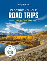 Book Cover for Lonely Planet Electric Vehicle Road Trips USA & Canada by Lonely Planet