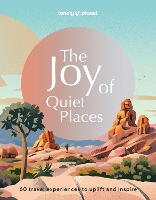 Book Cover for Lonely Planet The Joy of Quiet Places by Lonely Planet