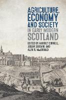 Book Cover for Agriculture, Economy and Society in Early Modern Scotland by Robert Allan Houston