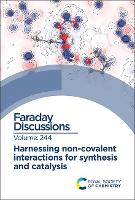 Book Cover for Harnessing Non-covalent Interactions for Synthesis and Catalysis by Royal Society of Chemistry