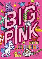 Book Cover for My Big Pink Book of Colouring by Igloo Books