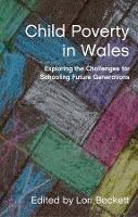 Book Cover for Child Poverty in Wales by Lori Beckett