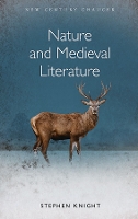 Book Cover for Nature and Medieval Literature by Stephen Knight