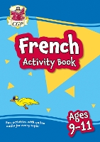 Book Cover for French Activity Book for Ages 9-11 (With Online Audio) by CGP Books