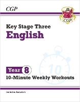 Book Cover for KS3 Year 8 English 10-Minute Weekly Workouts by CGP Books