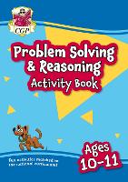 Book Cover for New Problem Solving & Reasoning Maths Activity Book for Ages 10-11 (Year 6) by CGP Books