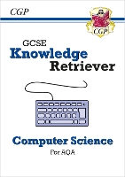 Book Cover for New GCSE Computer Science AQA Knowledge Retriever by CGP Books