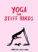 Book Cover for Yoga for Stiff Birds by Marion Deuchars 