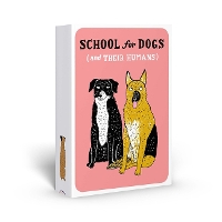 Book Cover for School For Dogs (and their humans) by Sophie Collins