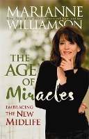 Book Cover for The Age Of Miracles by Marianne Williamson