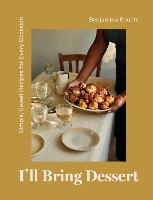 Book Cover for I'll Bring Dessert by Benjamina Ebuehi