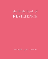 Book Cover for The Little Book of Resilience by Joanna Gray