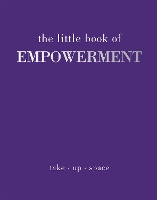 Book Cover for The Little Book of Empowerment by Joanna Gray