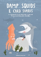 Book Cover for Damp Squids and Card Sharks by Robert Anwood