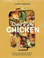 Book Cover for One Pan Chicken by Claire Thomson