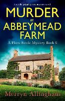 Book Cover for Murder at Abbeymead Farm by Merryn Allingham