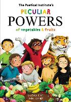 Book Cover for The Poetical Institute's Peculiar Powers of Vegetables and Fruit by Sharada Keats