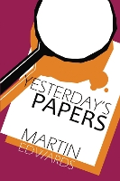 Book Cover for Yesterday's Papers by Martin Edwards