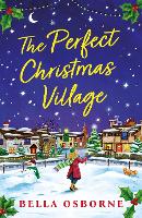 Book Cover for The Perfect Christmas Village by Bella Osborne