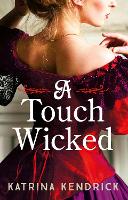 Book Cover for A Touch Wicked by Katrina Kendrick