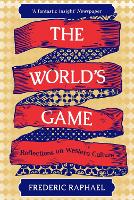 Book Cover for The World's Game by Frederic Raphael