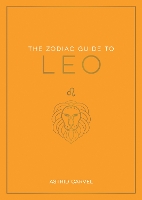 Book Cover for The Zodiac Guide to Leo by Astrid Carvel