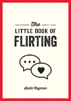 Book Cover for The Little Book of Flirting by Sadie Cayman