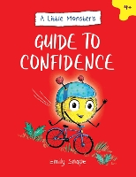 Book Cover for A Little Monster’s Guide to Confidence by Emily Snape