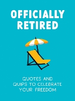 Book Cover for Officially Retired by Ted Heybridge