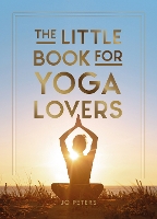 Book Cover for The Little Book for Yoga Lovers by Summersdale Publishers