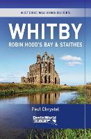 Book Cover for Whitby, Robin Hood’s Bay & Staithes Historic Walking Guides by Paul Chrystal