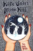 Book Cover for Hare Under Moon Hill by Joy Pitt