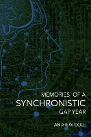 Book Cover for Memories of a Synchronistic Gap Year by Andrew Cole