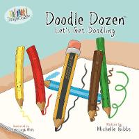 Book Cover for Doodle Dozen Let's Get Doodling by Michelle Gibbs