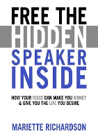 Book Cover for Free The Hidden Speaker Inside by Mariette Richardson